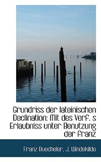 Front cover_Grundriss der lateinischen Declination