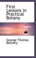 Front cover_First Lessons in Practical Botany