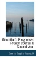 Front cover_Macmillan's Progressive French Course. II, Second Year