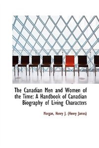 Couverture_The Canadian Men and Women of the Time