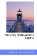 Couverture_The Story of Alexander's Empire;