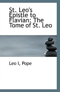 Couverture_St. Leo's Epistle to Flavian