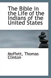 Front cover_The Bible in the Life of the Indians of the United States