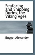 Couverture_Seafaring and Shipping During the Viking Ages