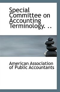 Front cover_Special Committee on Accounting Terminology. ..