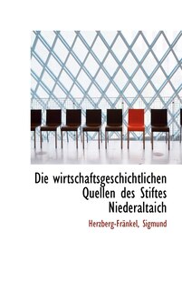 Couverture_Die wirtschaftsgeschichtlichen Quellen des Stiftes Niederaltaich