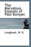 Couverture_The Marvelous Exploits of Paul Bunyan