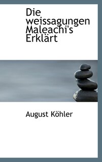 Front cover_Die weissagungen Maleachi's Erklärt