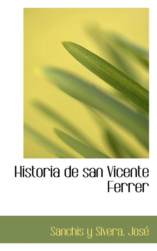 Front cover_Historia de san Vicente Ferrer