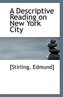 A Descriptive Reading on New York City