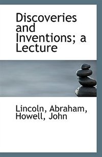Front cover_Discoveries and Inventions; a Lecture