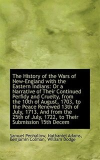 Front cover_The History of the Wars of New-England with the Eastern Indians