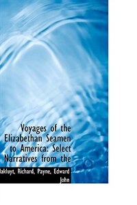 Front cover_Voyages of the Elizabethan Seamen to America