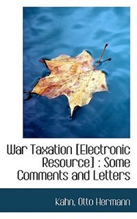 Front cover_War Taxation [Electronic Resource]