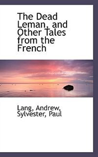 Couverture_The Dead Leman, and Other Tales from the French
