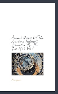 Front cover_Annual Report Of The American Historical Association For The Year 1913 Vol I