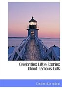 Front cover_Celebrities Little Stories About Famous Folk