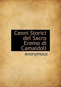 Couverture_Cenni Storici del Sacro Eremo di Camaldoli