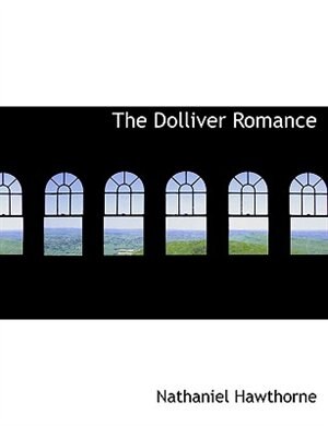 The Dolliver Romance