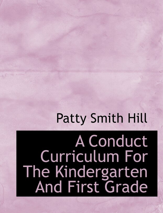 Couverture_A Conduct Curriculum For The Kindergarten And First Grade