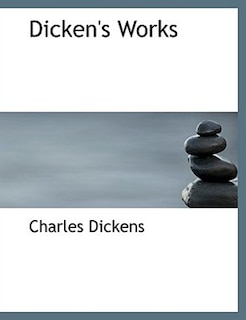 Dicken's Works