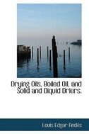 Front cover_Drying Oils, Boiled Oil, and Solid and Diquid Driers.