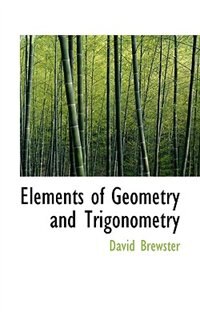 Elements of Geometry and Trigonometry