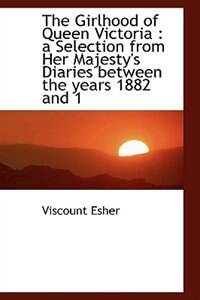 Front cover_The Girlhood of Queen Victoria