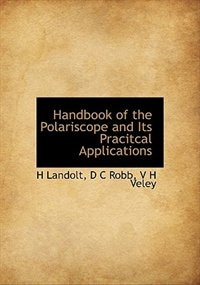 Front cover_Handbook of the Polariscope and Its Pracitcal Applications