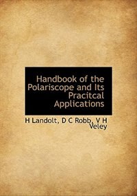 Front cover_Handbook of the Polariscope and Its Pracitcal Applications