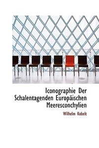 Iconographie  Der Schalentagenden  Europäischen  Meeresconchylien