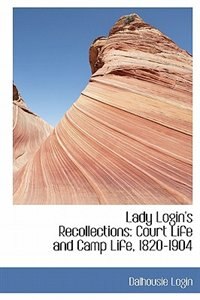 Front cover_Lady Login's Recollections