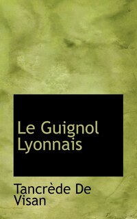 Couverture_Le Guignol Lyonnais