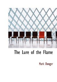 Front cover_The Lure Of The Flame