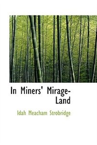Front cover_In Miners' Mirage-Land
