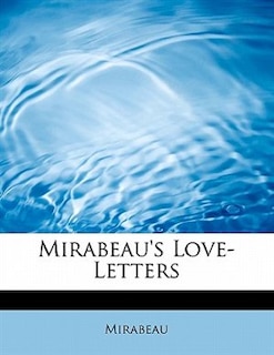 Couverture_Mirabeau's Love-letters