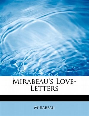Couverture_Mirabeau's Love-letters
