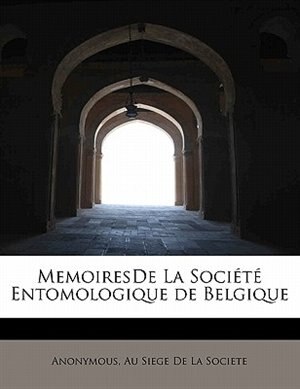 Couverture_Memoiresde La Société Entomologique De Belgique