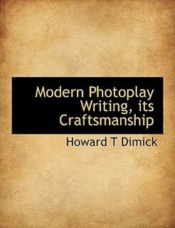 Couverture_Modern Photoplay Writing, Its Craftsmanship