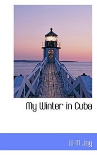 Couverture_My Winter In Cuba