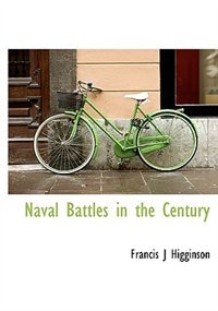 Naval Battles In The Century