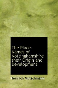 Couverture_The Place-names Of Nottinghamshire Their Origin And Development