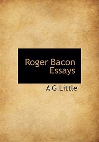 Front cover_Roger Bacon Essays