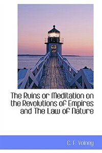 Front cover_The Ruins Or Meditation On The Revolutions Of Empires And The Law Of Nature