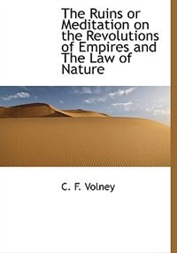 Front cover_The Ruins Or Meditation On The Revolutions Of Empires And The Law Of Nature