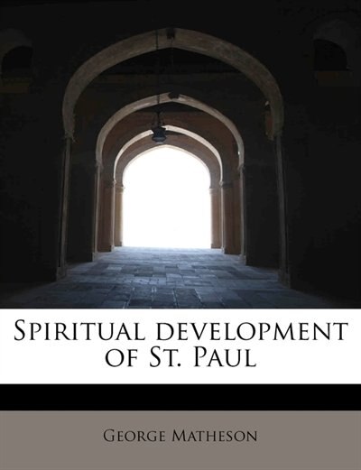 Spiritual Development Of St. Paul