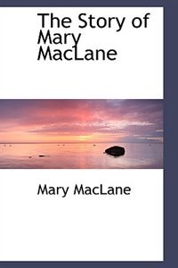 The Story of Mary MacLane