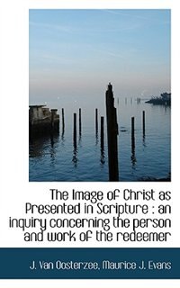 Couverture_The Image Of Christ As Presented In Scripture