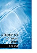 Couverture_A Christian Gift or Pastoral Letters