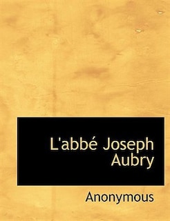 Couverture_L'abbé Joseph Aubry